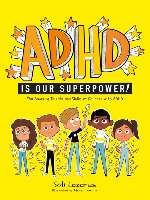 Title details for ADHD Is Our Superpower by Adriana Camargo - Wait list